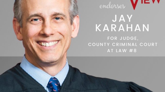 Judge Karahan Is Endorsed By The Texas Conservative View